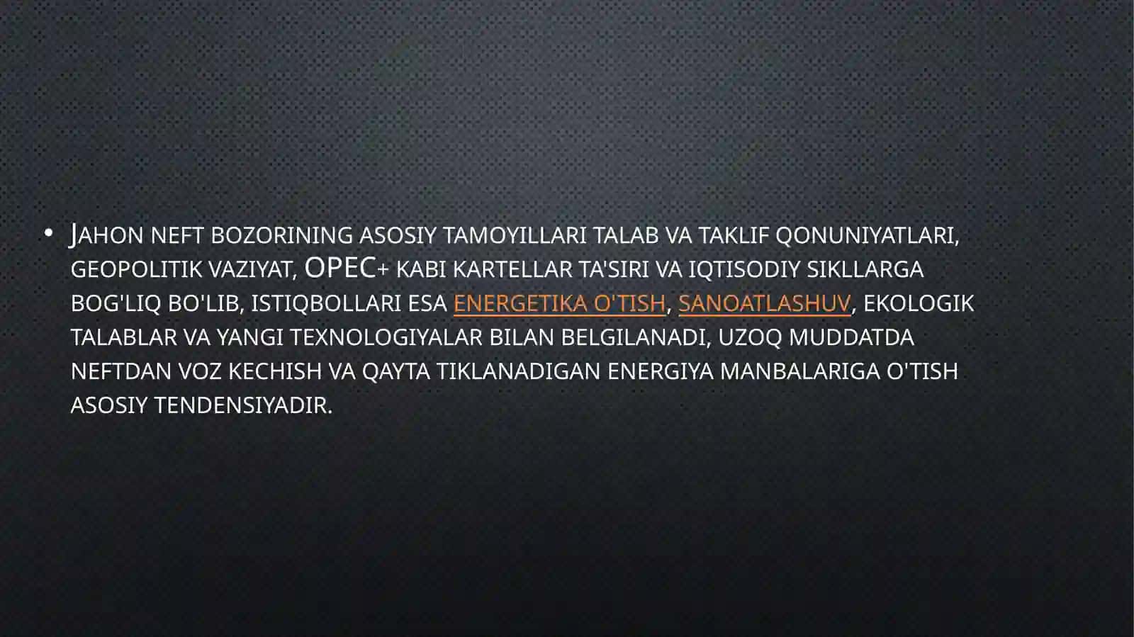 Jahon neft bozori: Asosiy tamoyillar 2