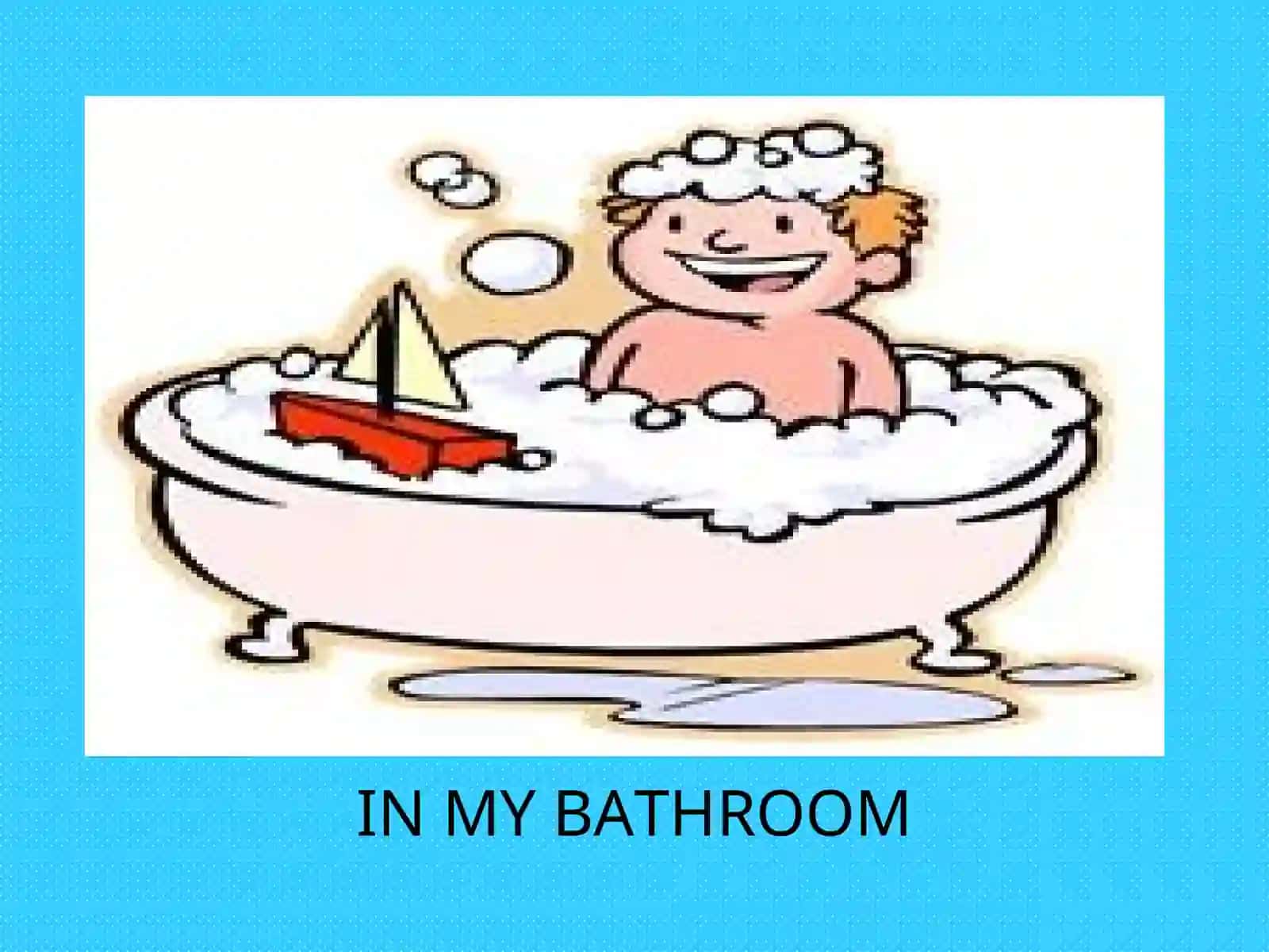 IN MY BATHROOM 2