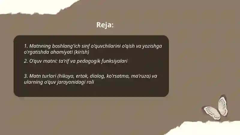 Matn-boshlang'ich sinf o'quvchilarini o'qish va yozishga oʻrgatishda muhim vosita ekanligi haqida konspekt yozish 2