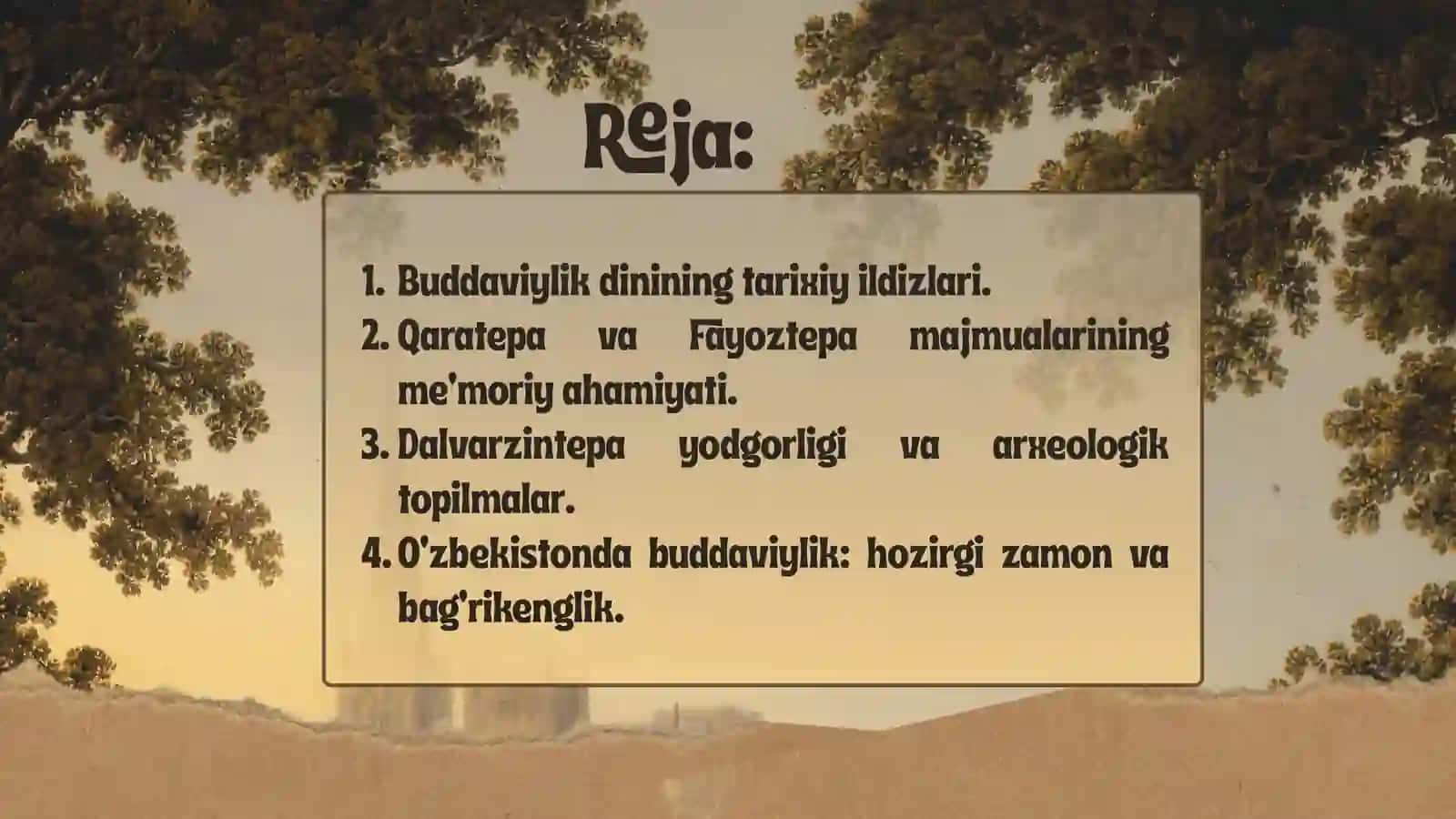 O‘zbekistonda buddaviylik dinining tarixiy ildizlari (Qaratepa, Fayoztepa, Dalvarzintepa) va hozirgi zamon 2