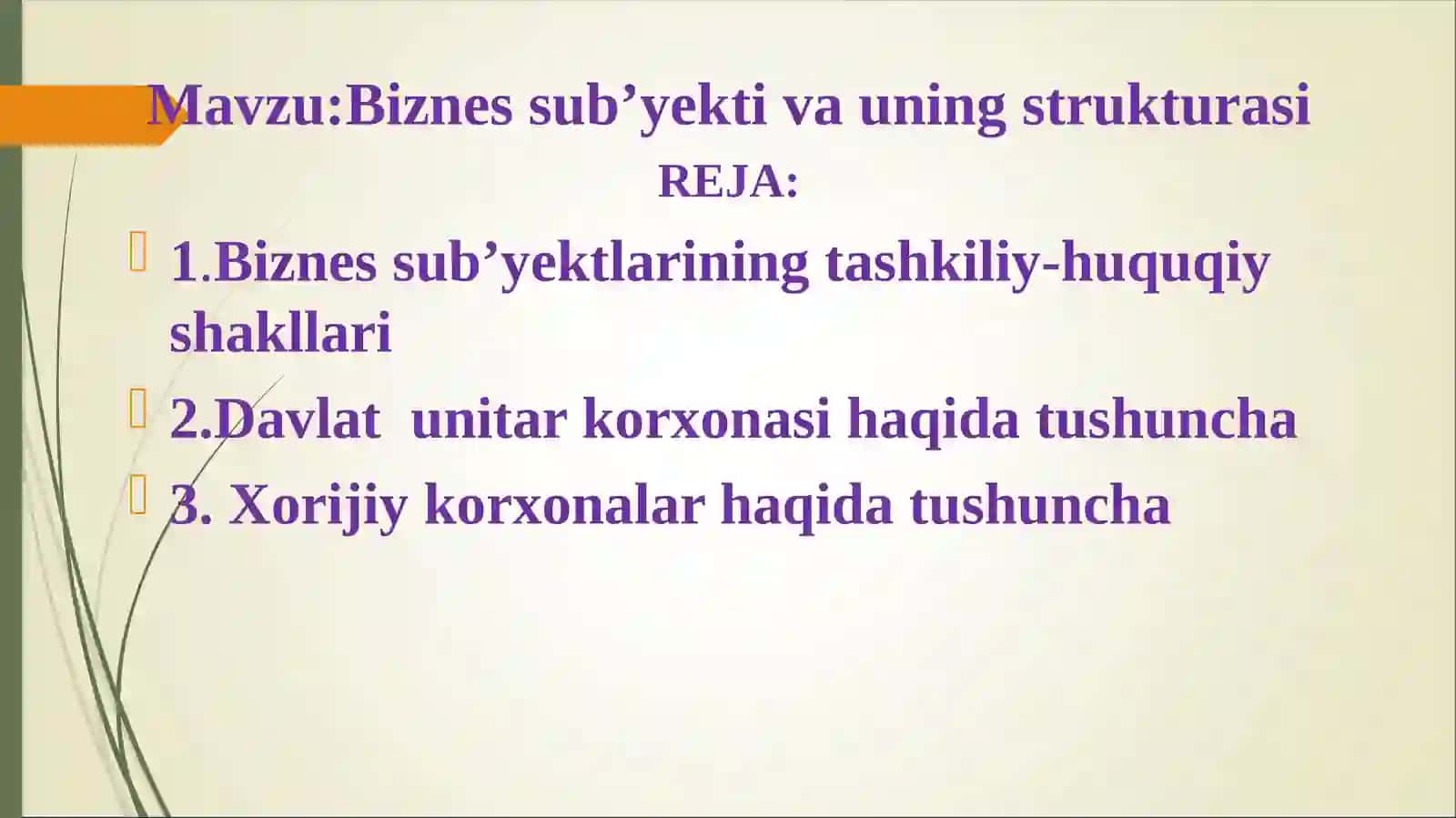 BIZNES SUB’YEKTLARINING STRUKTURASI SIDAGI TAQDIMOT MATERIALLARI 2