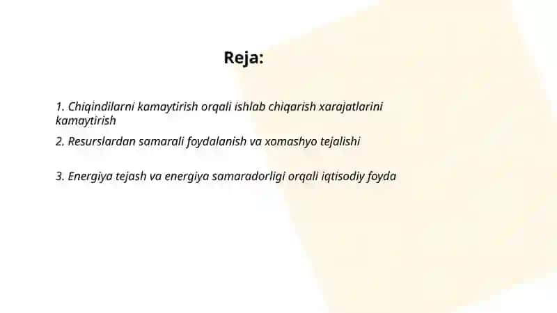 Sanoat korxonalarida chiqindilarni kamaytirishning iqtisodiy afzalliklari 2
