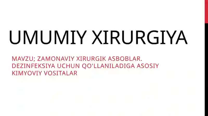 zamonaviy xirurgik asboblar. Dezinfeksiya uchun qo'llaniladiga asosiy kimyoviy vositalar 2