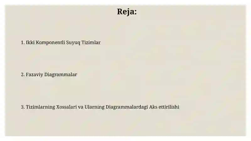 Ikki kampanentli suyuq sistemalar va ularning holat diagrammasi 2