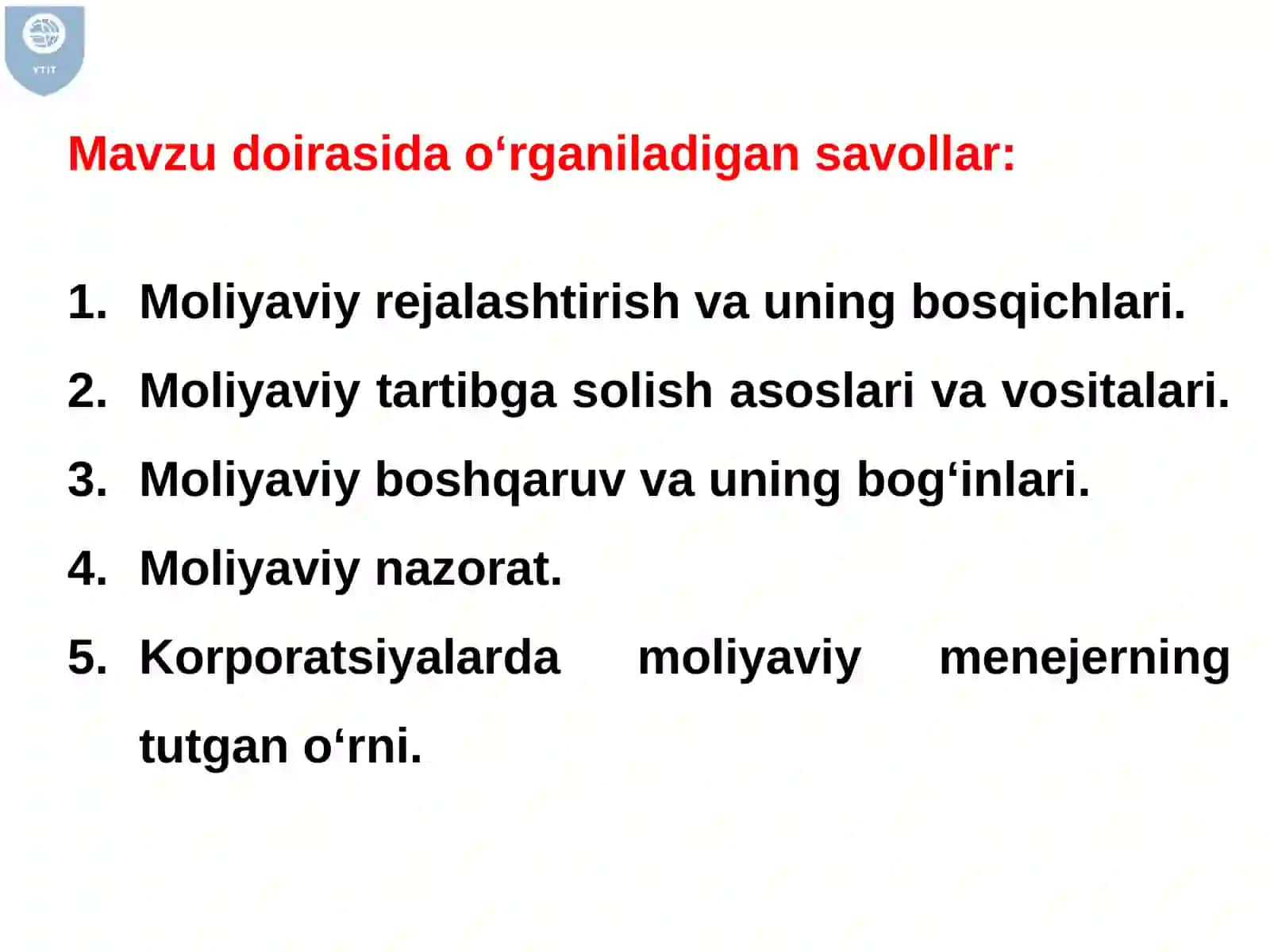 Moliyaviy rejalashtirish va tartibga solish hamda moliyaviy boshqaruv. Moliyaviy nazorat 2