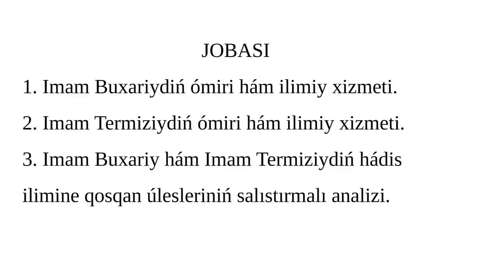 "Imam Buxariy hám Imam Termiziydiń hádis ilimine qosqan úlesleriniń salıstırmalı analizi" 2
