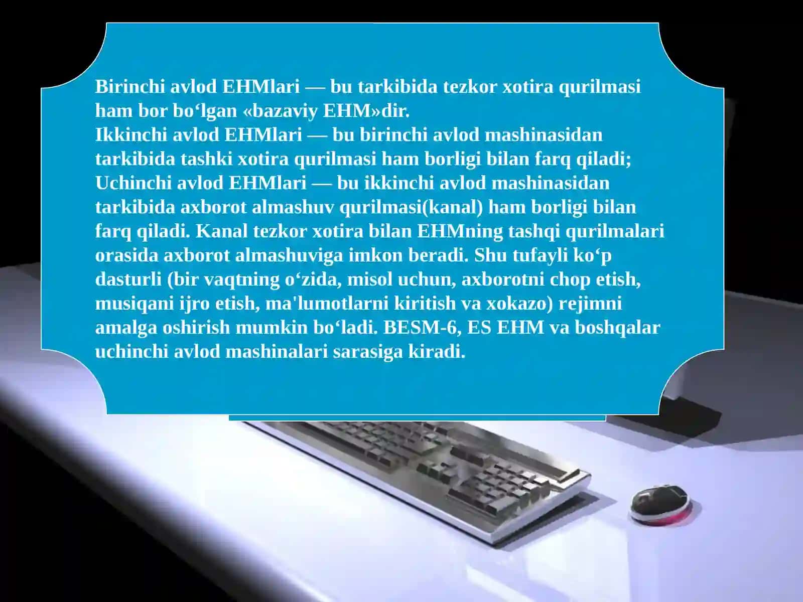 EHMning rivojlanishi tarixi va uning avlodlari 2