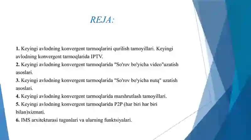 Keyingi avlodning konvergent tarmoqlarini qurilish tamoyillari. Keyingi avlodning konvergent tarmoqlarida IPTV. 2