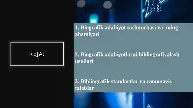 BIOGRAFIK ADABIYOTLARNI BIBLIOGRAFIYALASH USULLARI VA STANDARTLARI 2