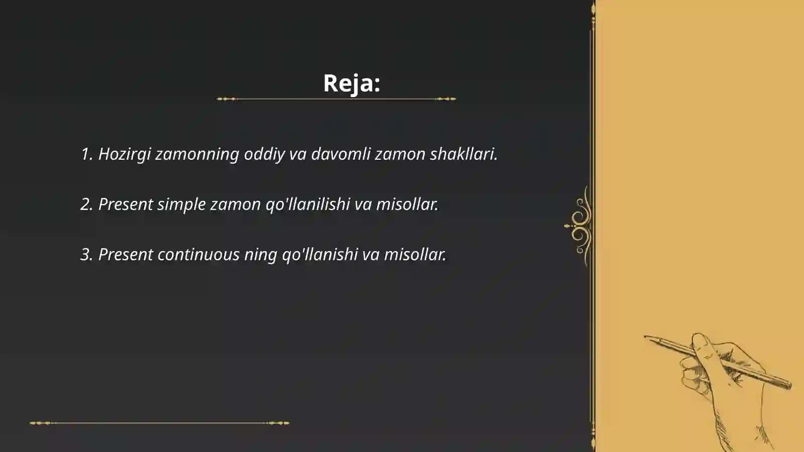 Present simple va present continuous haqida to'liq malumotlar 2