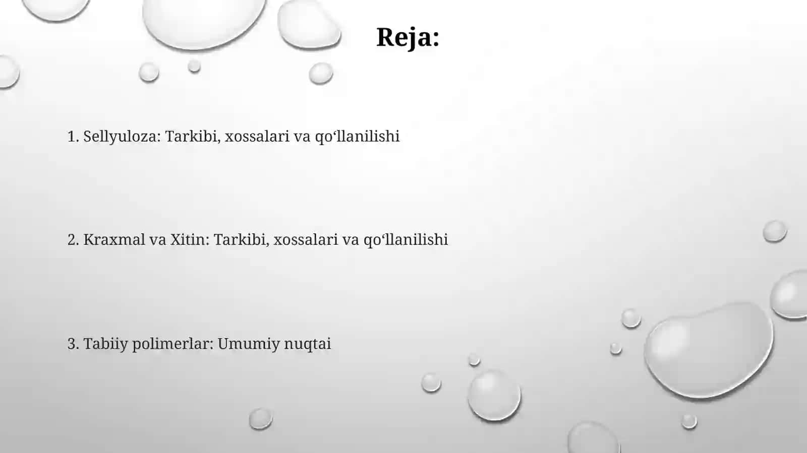 Tabiiy polimerlar ( sellyuloza, kraxmal, xitinkan) 2