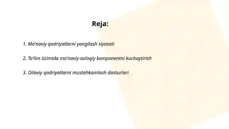 Ma'naviy qadriyatlarni yangilash siyosati 2