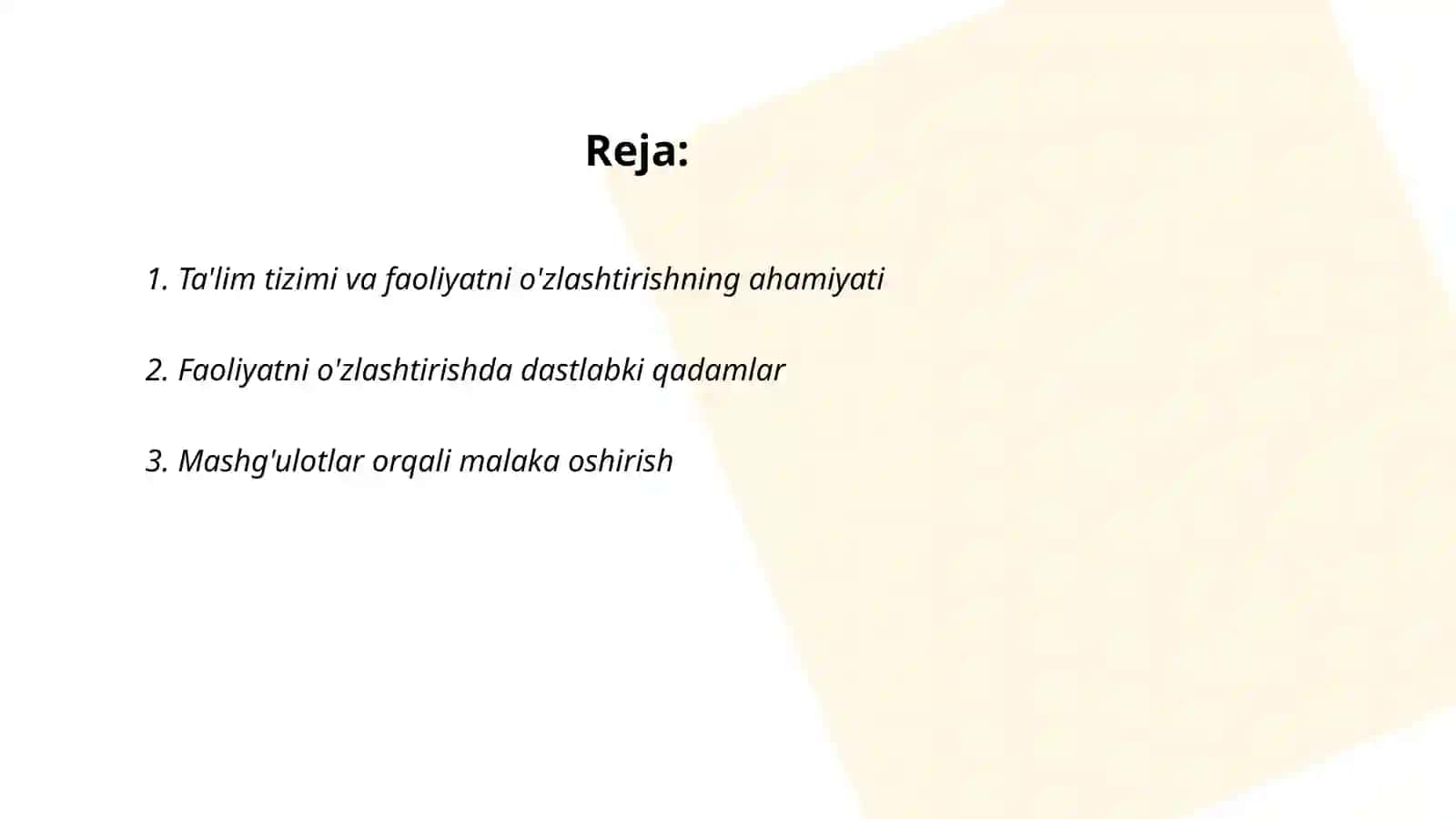 Faoliyatning o'zlashtirilishi va malakalarni egallash 2