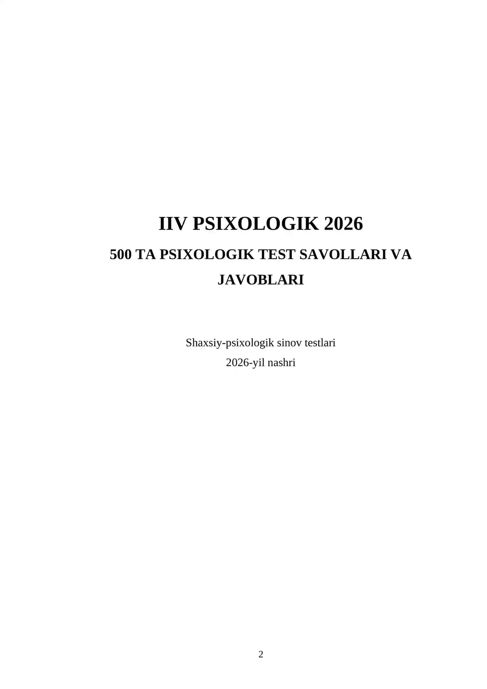 IIV PSIXOLOGIK 2026-YIL - 500 TA PSIXOLOGIK TEST SAVOLLARI VA JAVOBLARI 2