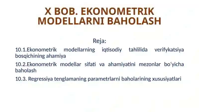 Ekonometrik modellar sifati va ahamiyatini mezonlar bo‘yicha baholash 2