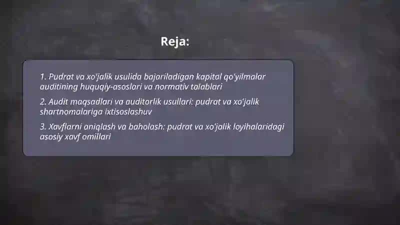 Pudrat va xo'jalik usulida bajariladigan kapital qo'yilmalar auditi 2