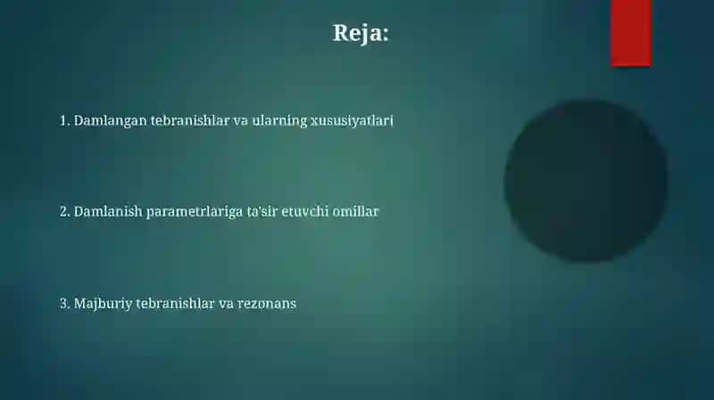So‘nuvchi tebranishlar va ularning parametrlari Majburiy tebranishlar 2