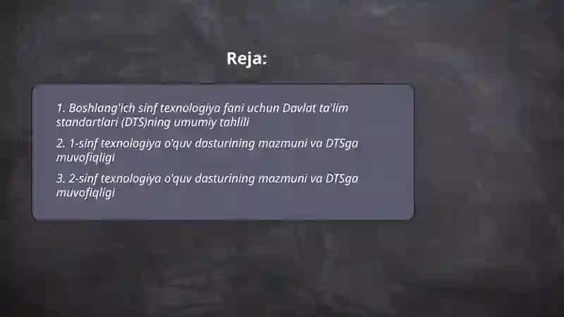 Boshlang'ich sinf texnologiya fani DTS tahlili va o'quv fan dasturlarining mazmuni va ularning tahlili (1-4 sinflar kesimida) 2