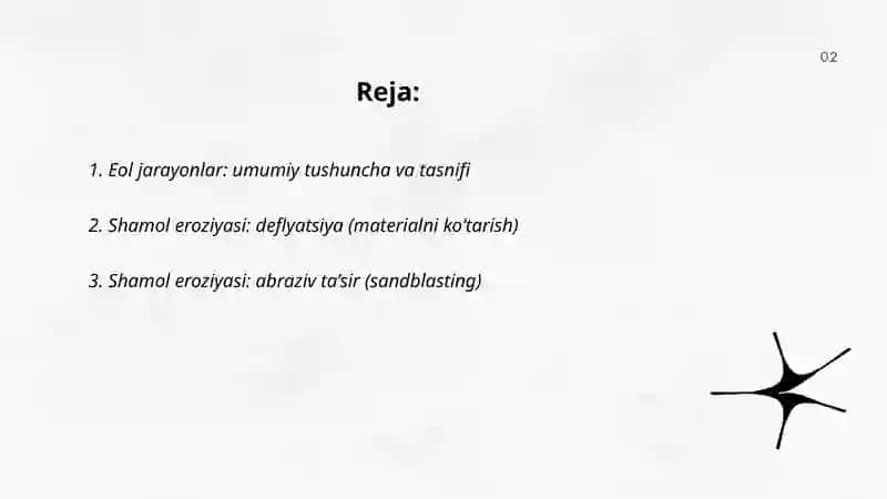 Eol jarayonlari yoki shamolning gealogik ishi va relyef shakllari 2