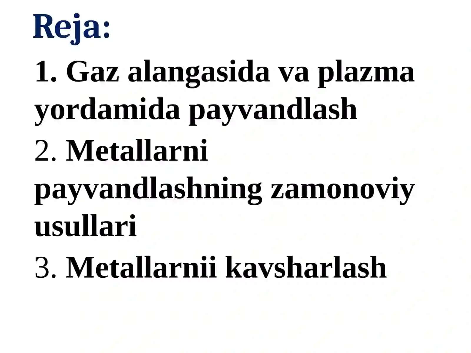 Gaz alangasida va plazma yordamida payvandlash 2