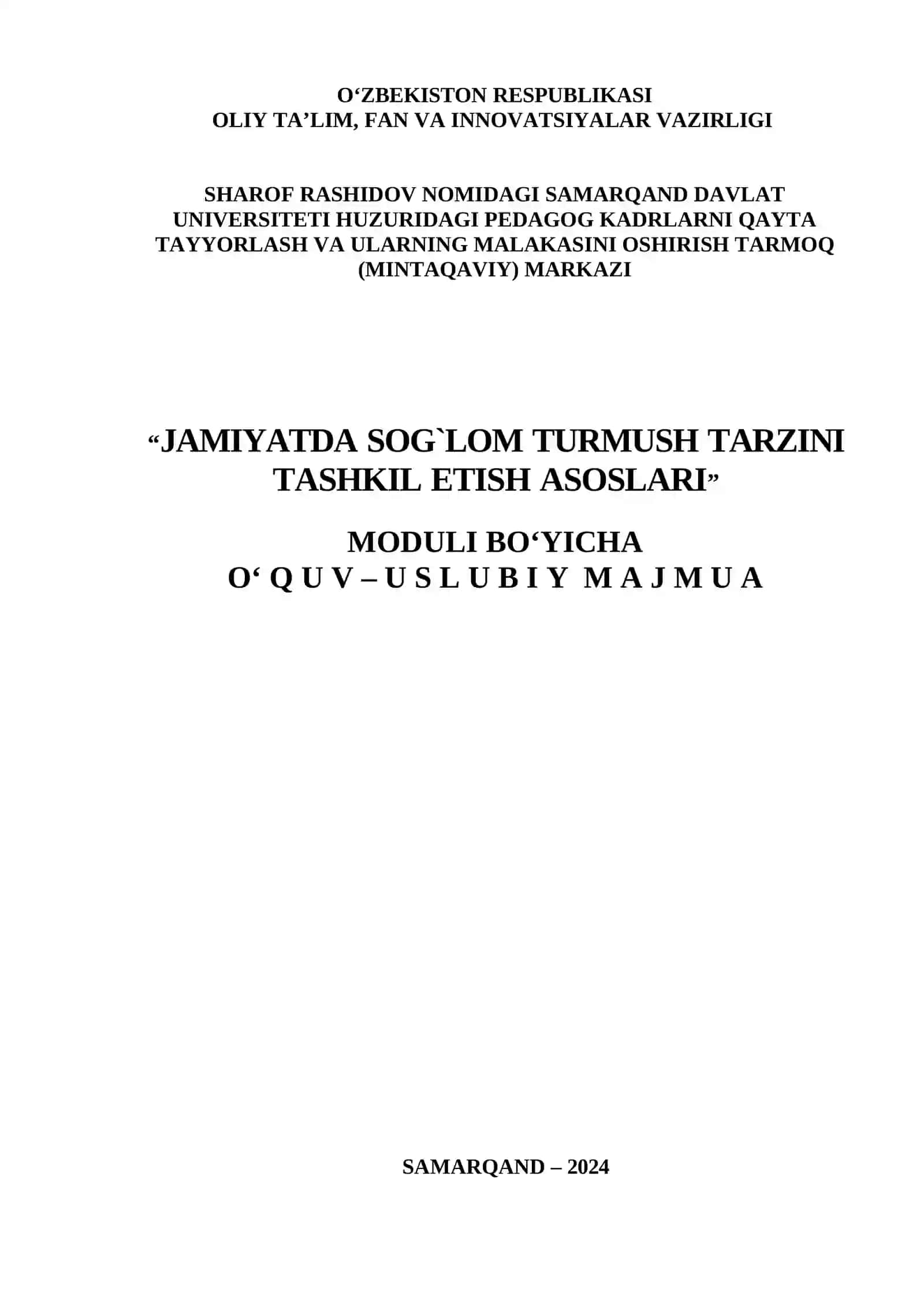 JAMIYATDA SOG`LOM TURM USH TARZINI TASHKIL ETISH ASOSLARI MODULI BOʻYICHA Oʻ Q U V – U S L U B I Y M A J M U A 2