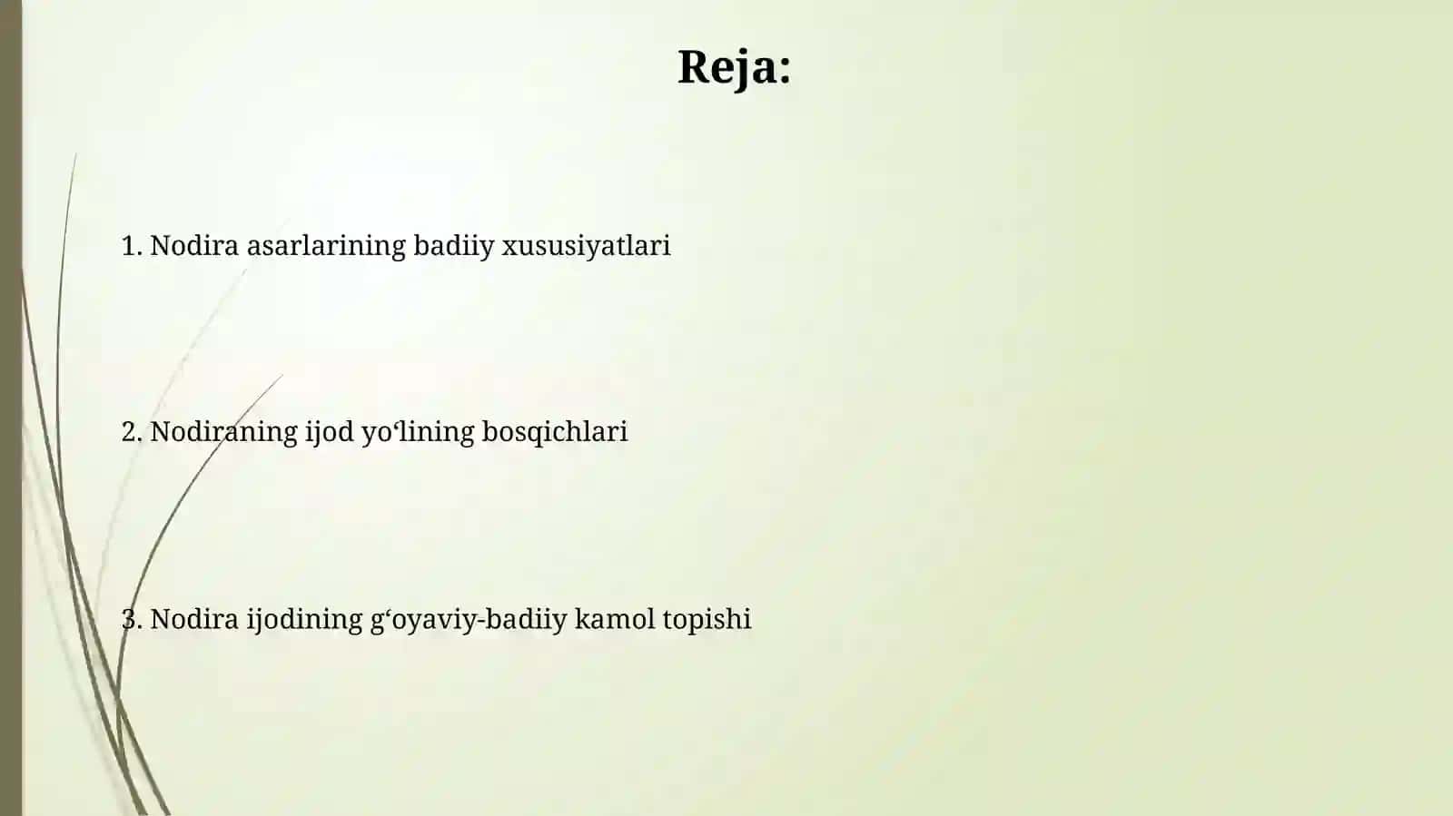 Nodira ijodiyotining taraqqiyot bosqichlari va gʻoyaviy badiiy takomili 2