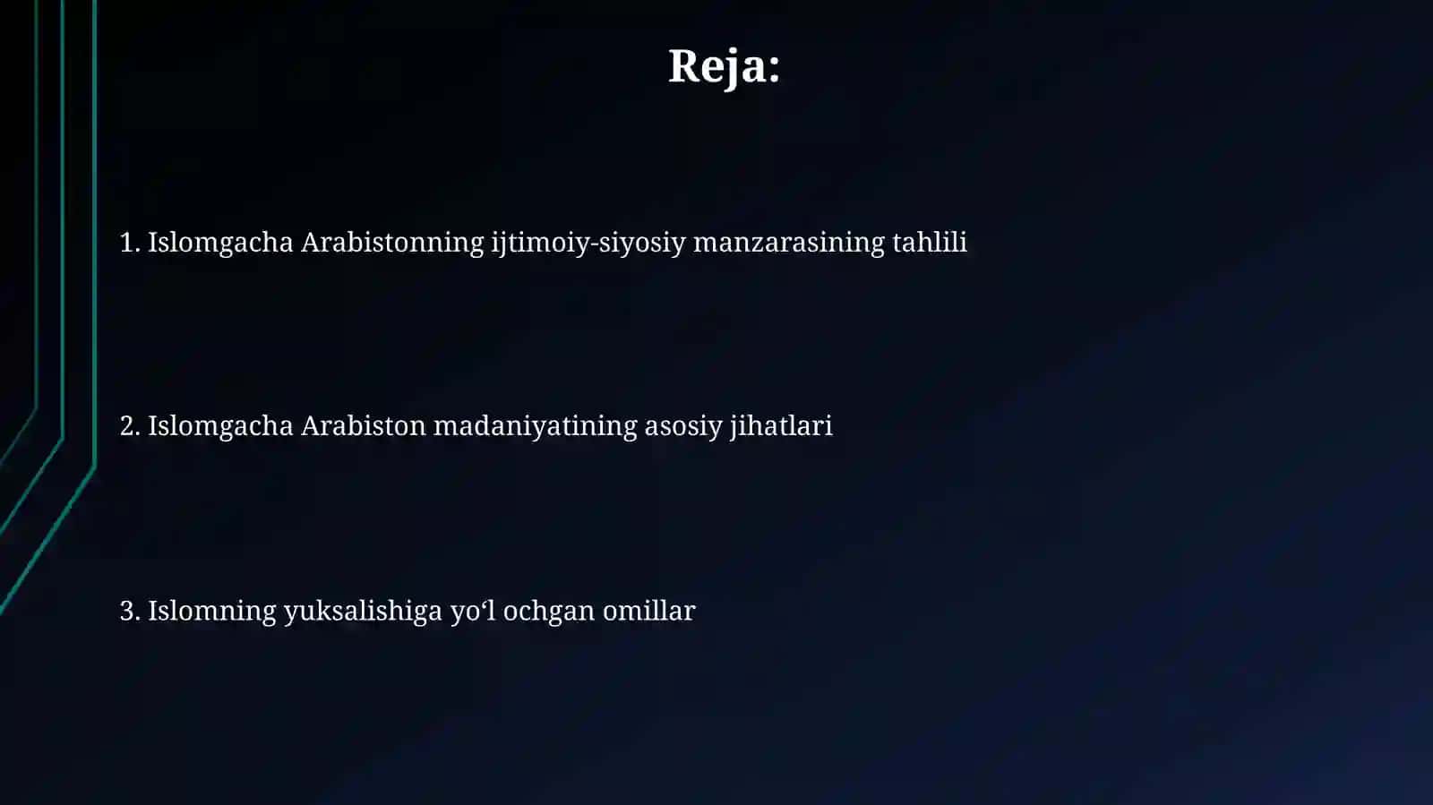 Islomdinining paydoboʻlishidagi ijtimoiy-siyosiy vamadaniy sharoitlar 2
