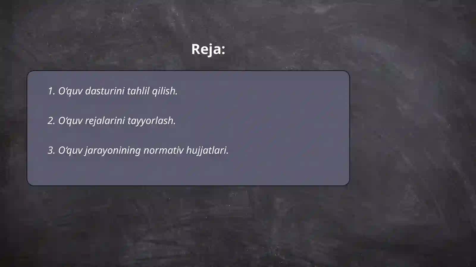 Oʻquv jarayonini meyoriy hujjatlarini oʻrganish va tahlil qilish 2