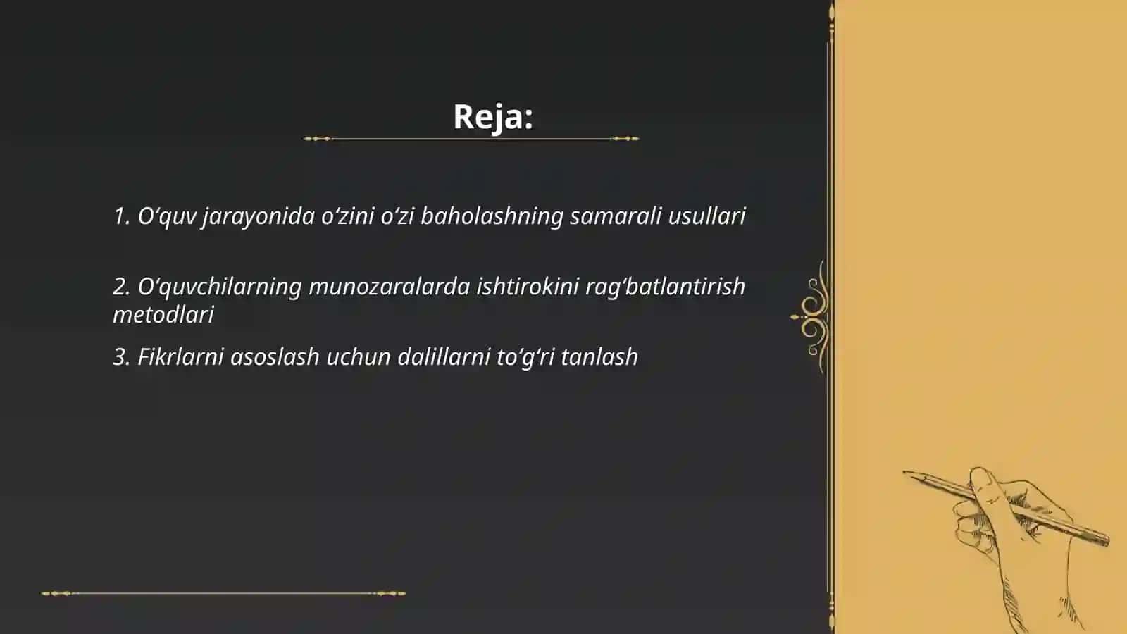 Oʻquv munozaralari,bahslar,fikrlarni asoslash,oʻz oʻzini baholash,oʻzaro nazorat qilish 2