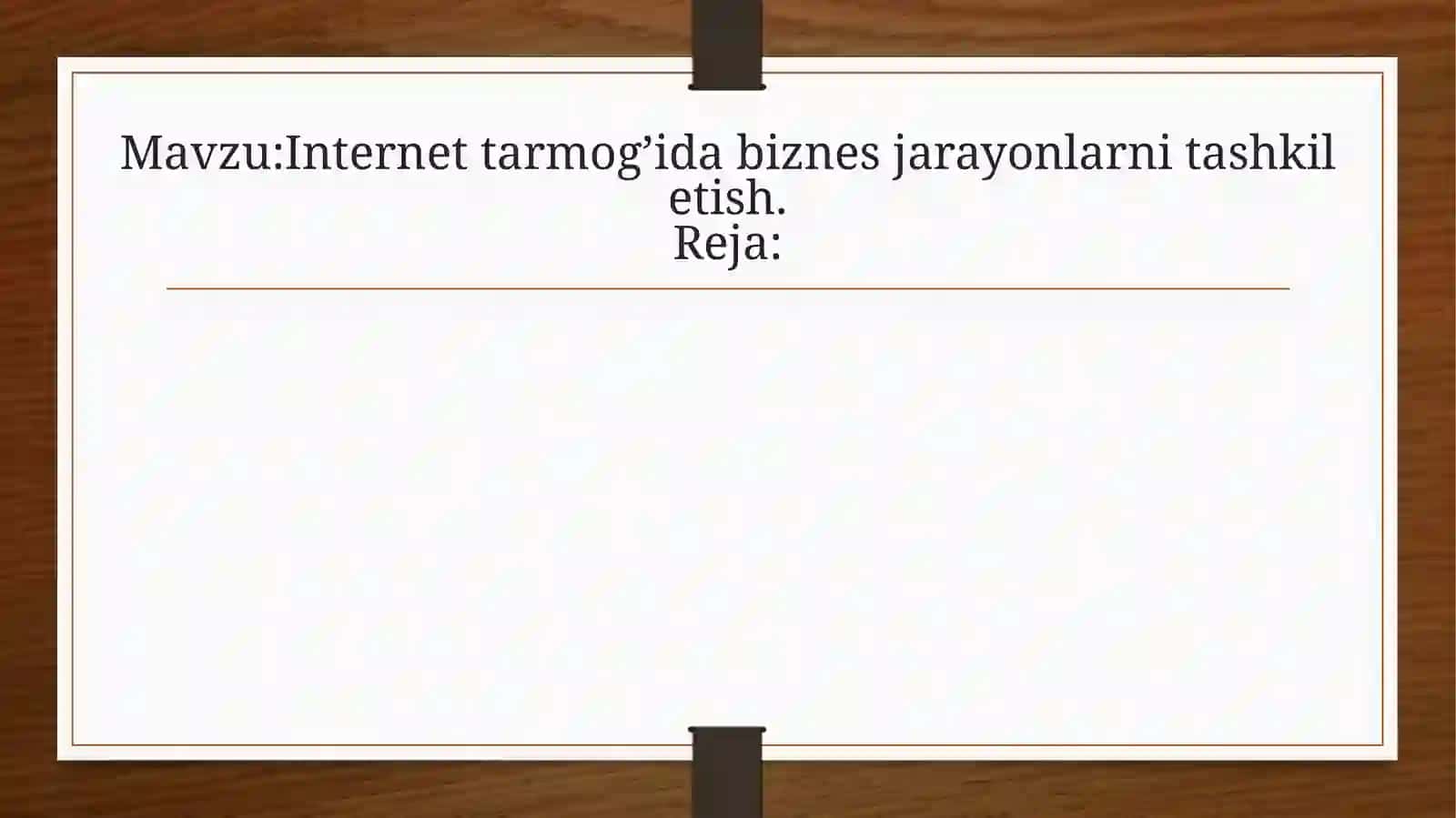 Internettarmoğ’ida biznes jarayonlarni taşkili etish 2