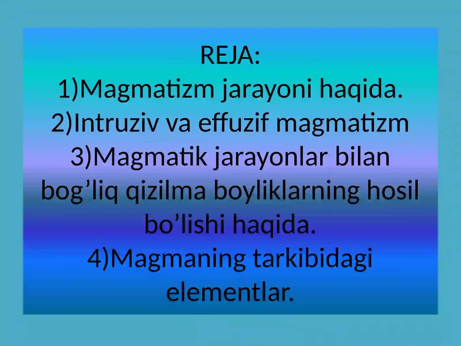 MAGMATIZM JARAYONI 2