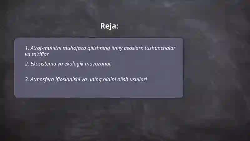Atrof-muhitni muxofaza qilishning ilmiy asoslari 2
