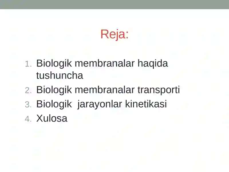 BIOLOGIK MEMBRANALARDAGI FIZIK JARAYONLAR 2