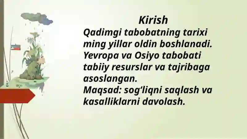 Qadimgi Yevropa va Osiyo tabobatining usullari, o‘xshashligi va farqlari.Tibbiy terminologiyada maqol va matnlarning ahamiyati. 2