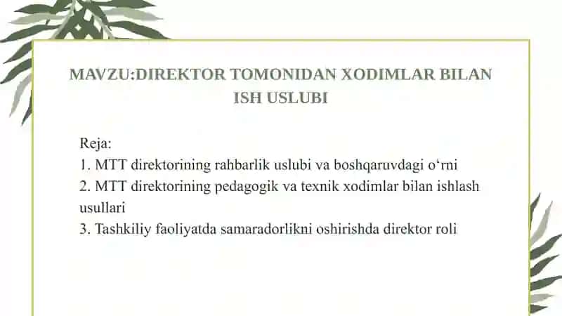 DIREKTOR TOMONIDAN XODIMLAR BILAN ISH USLUBI 2