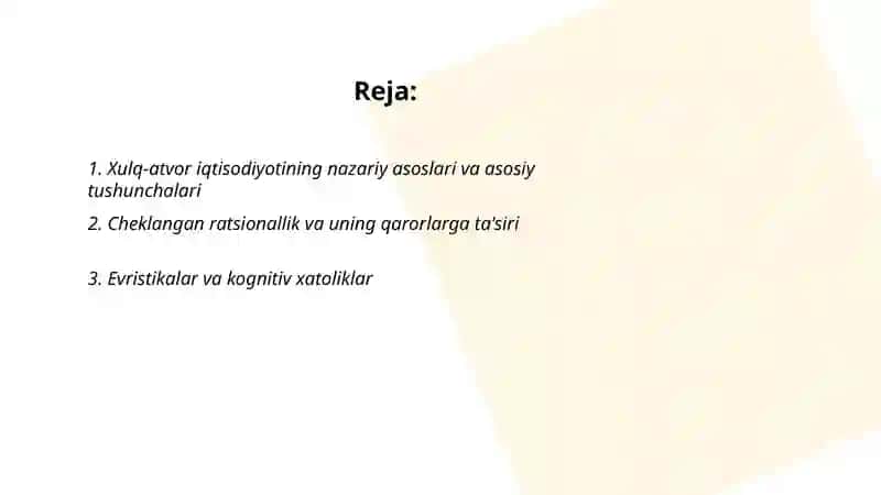 Xulq-atvor iqtisodiyotining asosiy prinsiplari va tamoyillari hamda usullari 2