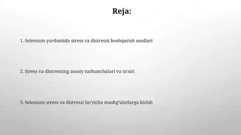 Selenium stress va distress haqida talimoti 2