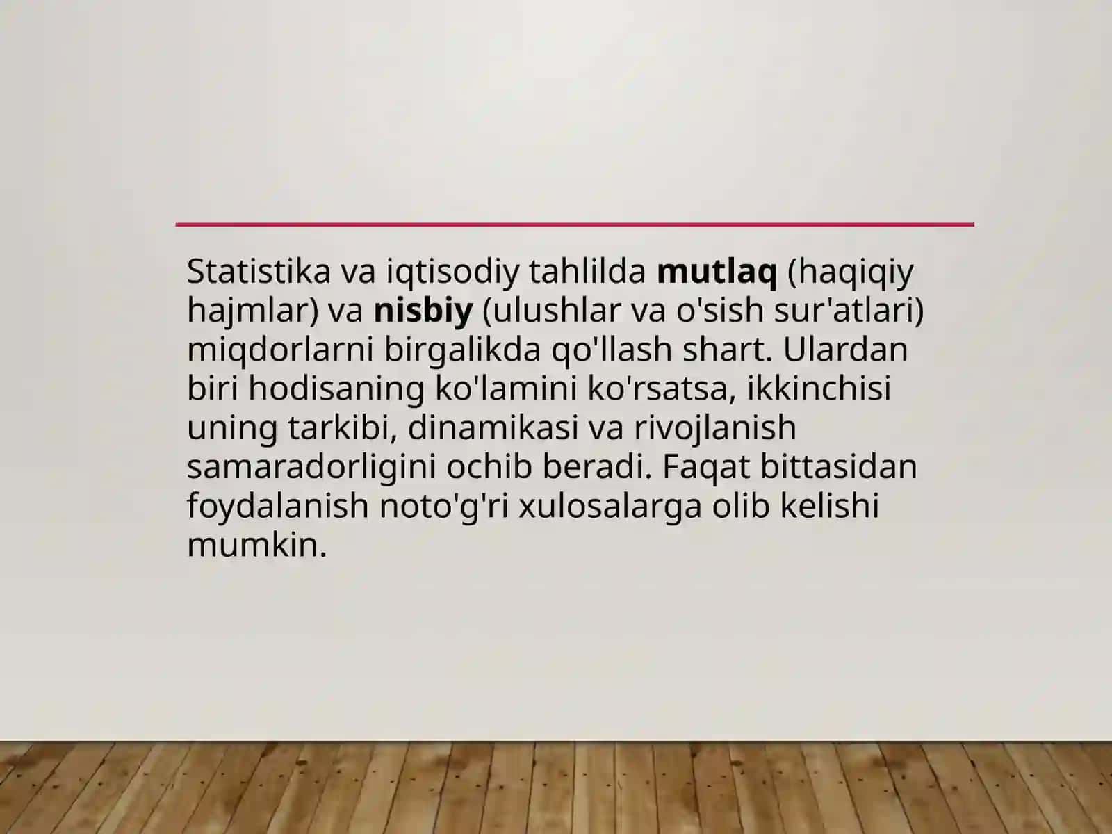 Mutlaq va nisbiy miqdorlarni birgalikda qo'llashning zaruriyati 2