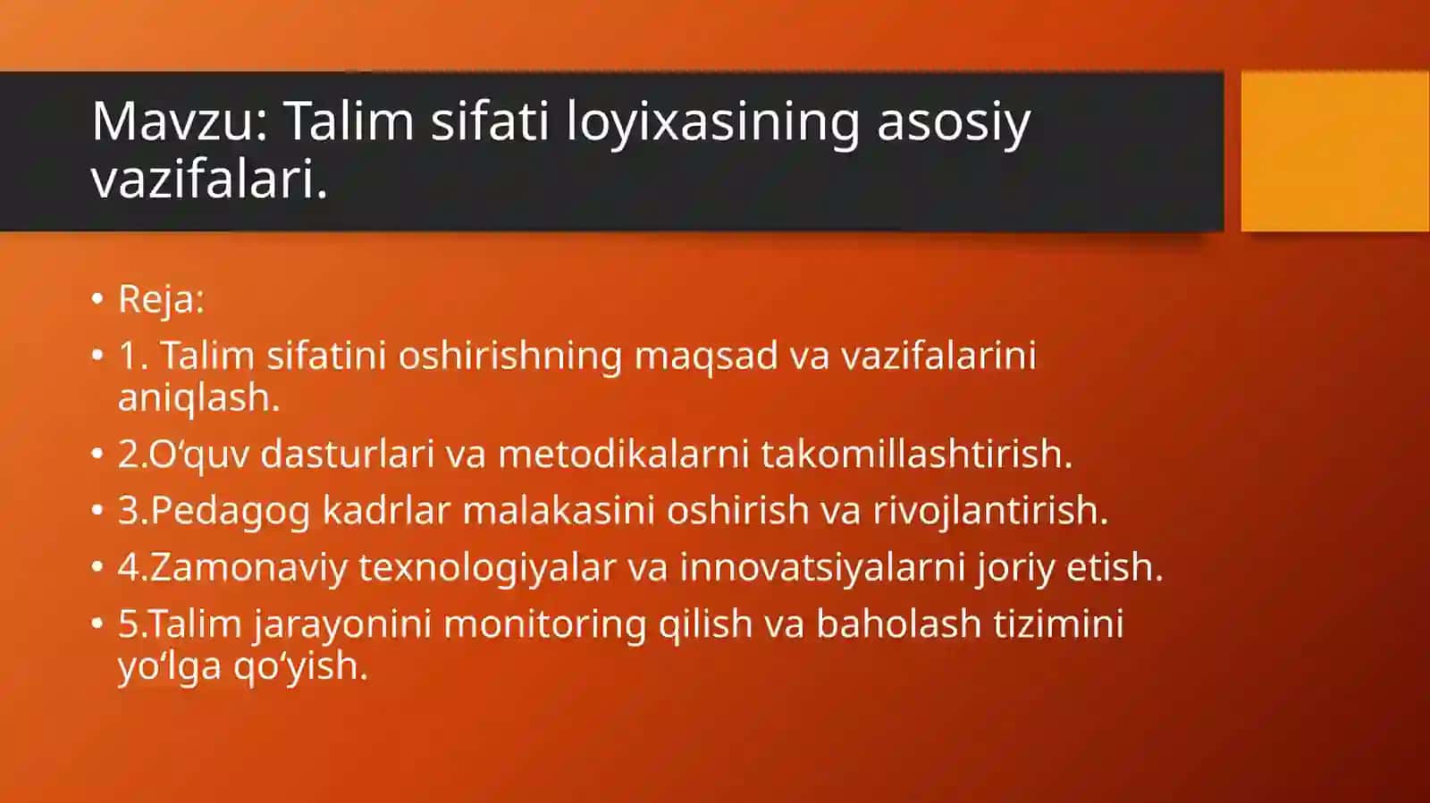 Talim sifati loyixasining asosiy vazifalari 2