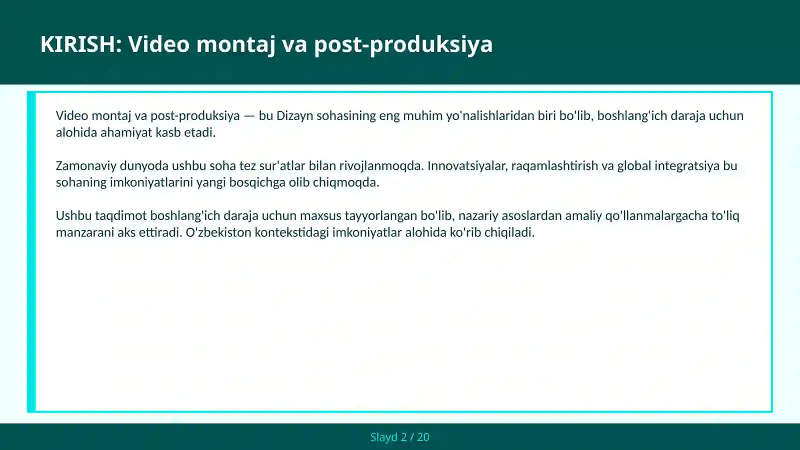 VIDEO MONTAJ VA POST-PRODUKSIYA 2