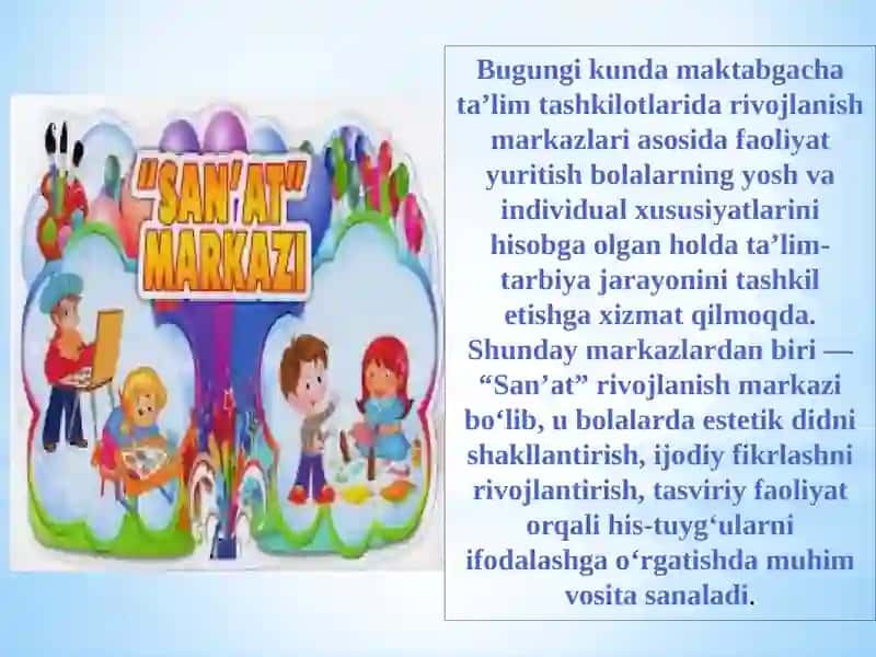 Tayyorlov guruhi uchun “San’at” rivojlanish markazida bolalarning ijodiy qobiliyatlarini rivojlantiruvchi mashqlar to‘plamini yaratish 2