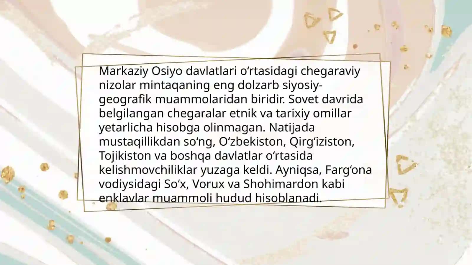 Markaziy Osiyo davlatlari o'rtasidagi siyosiy geografik muammolarni o'rganish 2