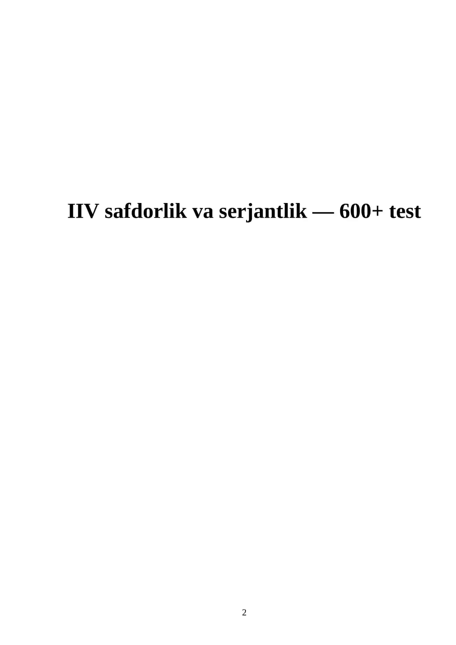 IIV safdorlik va serjantlik — 600+ test 2