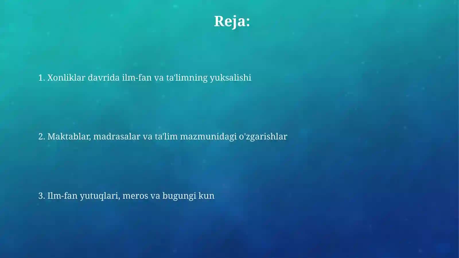 Xonliklar davrida ilm, fan va maktablar rivoji 2