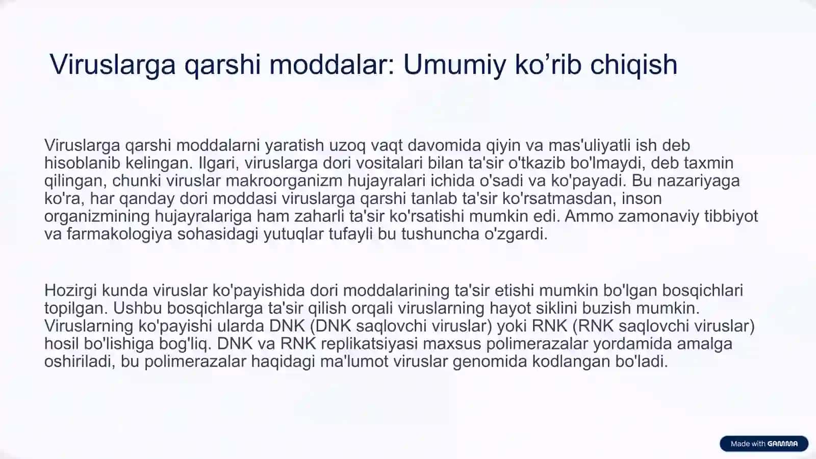 Viruslarga qarshi moddalarni yaratish uzoq vaqt davomida qiyin va mas'uliyatli ish deb hisoblanib kelingan 2