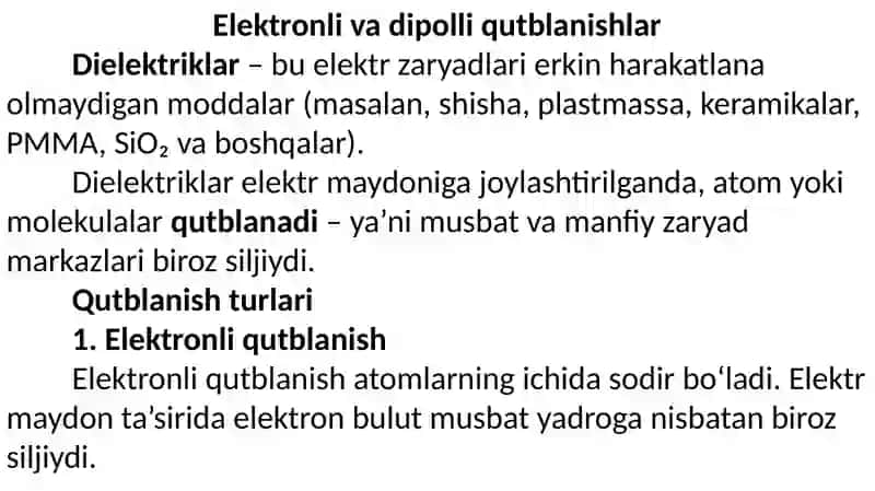ELEKTR MAYDONIDA DIELEKTRIKLAR VA OʻTKAZGICHLAR 2