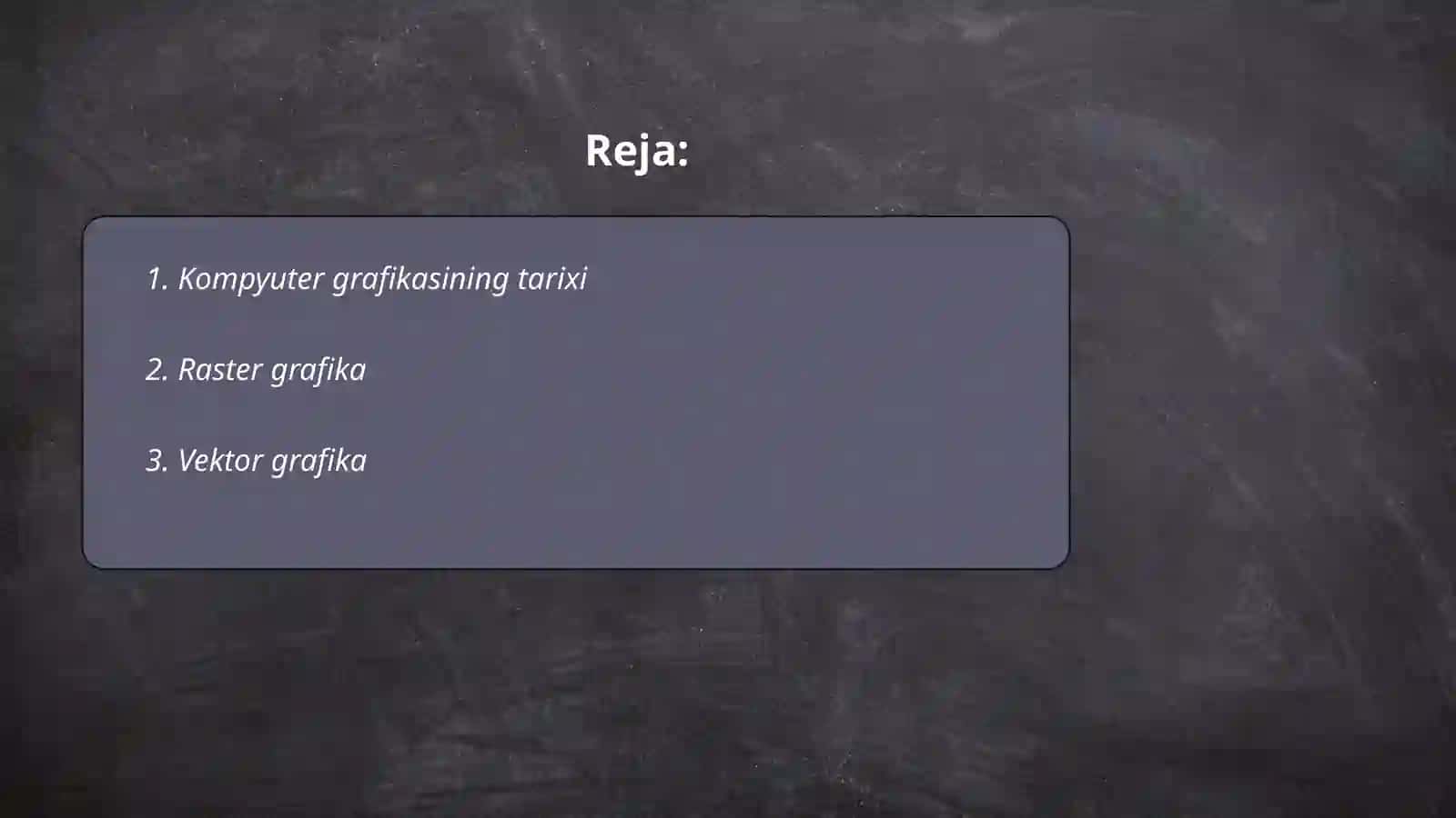 Kompyuter grafikasi va uning turlari 2