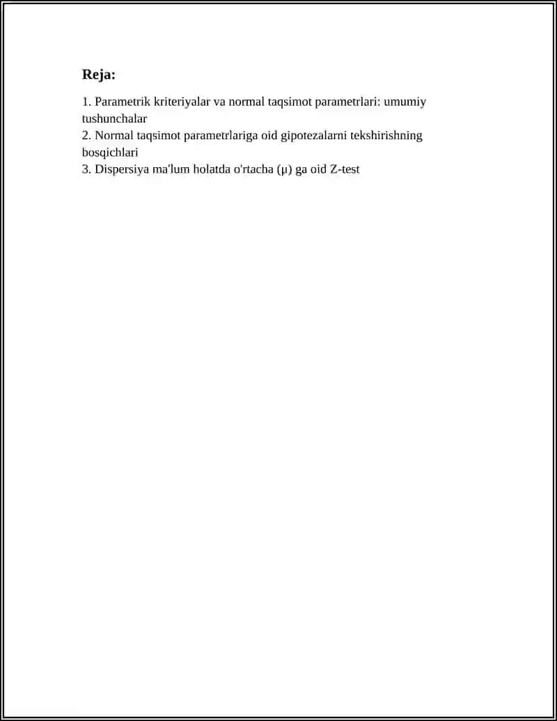 PARAMETRIK KRITERIYLAR. NORMAL TAQSIMOT PARAMETRLARI HAQIDAGI GIPOTEZALARNI TEKSHIRISH 2