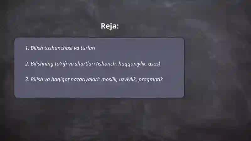 Bilish falsafasi (epistemologiya) 2