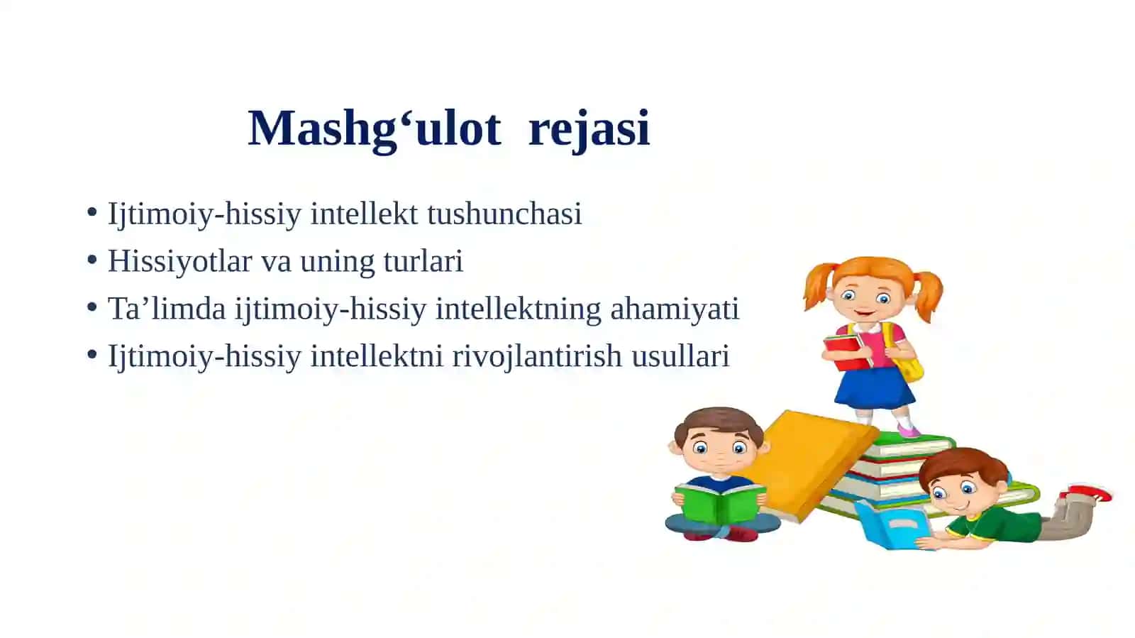 Zamonaviy ta’limda ijtimoiy-hissiy intellektning tutgan o‘rni 2